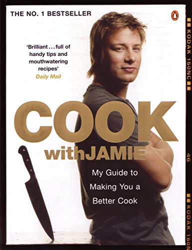 Beispielbild fr Cook with Jamie: My Guide to Making You a Better Cook zum Verkauf von SecondSale