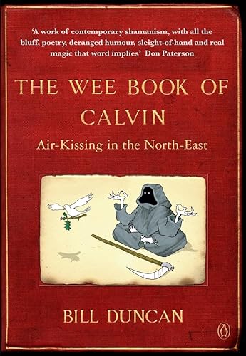 Stock image for The Wee Book of Calvin : Air-Kissing in the North-East for sale by Better World Books: West