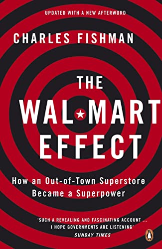 Beispielbild fr The Wal-Mart Effect: How an Out-of-town Superstore Became a Superpower zum Verkauf von WorldofBooks
