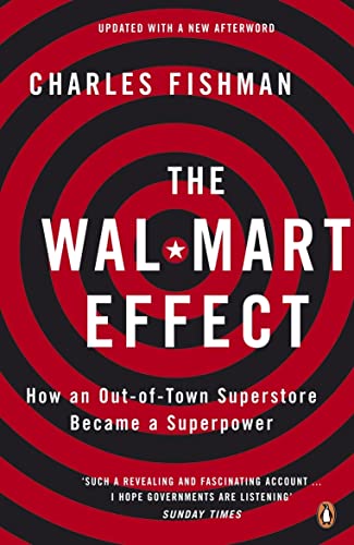 Imagen de archivo de The Wal-Mart Effect: How an Out-of-town Superstore Became a Superpower a la venta por WorldofBooks