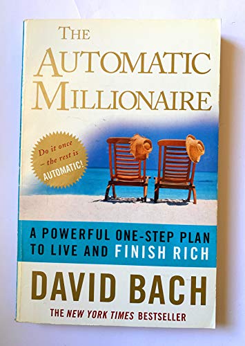 Beispielbild fr The Automatic Millionaire: A Powerful One-step Plan to Live and Finish Rich zum Verkauf von WorldofBooks