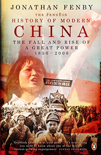 Imagen de archivo de Penguin History Of Modern China,The: The Fall And Rise Of A Great Power 1850-2008 a la venta por Wonder Book