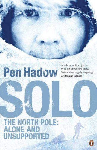 Beispielbild fr Solo: The North Pole: Alone and Unsupported zum Verkauf von AwesomeBooks