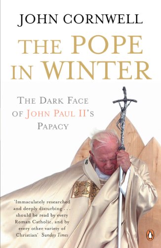 Imagen de archivo de The Pope in Winter : The Dark Face of John Paul iI's Papacy a la venta por Better World Books: West