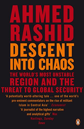 Stock image for Descent into Chaos: Pakistan, Afghanistan and the threat to global security (Paperback) for sale by Book Depository International