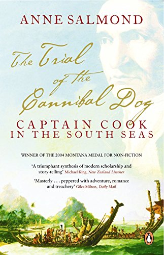 Imagen de archivo de The Trial of the Cannibal Dog: Captain Cook in the South Seas a la venta por Book Deals