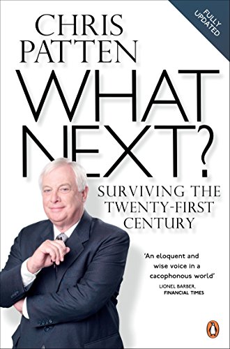 Stock image for What Next?: Surviving the Twenty-first Century for sale by AwesomeBooks