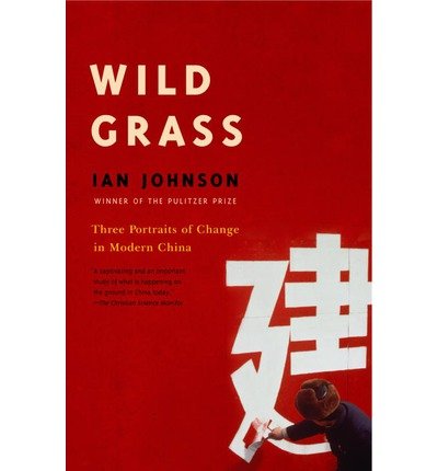 Imagen de archivo de Wild Grass : China's Revolution From Below a la venta por WorldofBooks