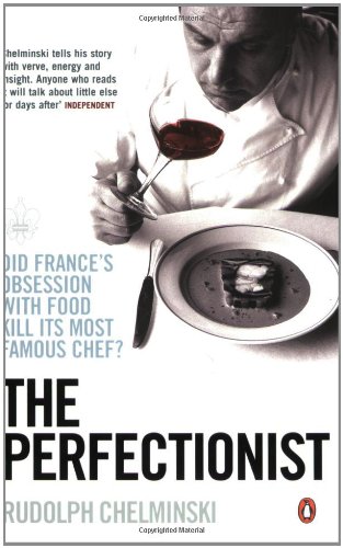 Stock image for The Perfectionist: Life and Death in Haute Cuisine for sale by WorldofBooks