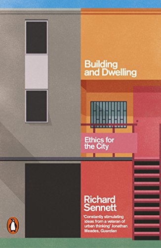 9780141022116: Building And Dwelling: Ethics for the City