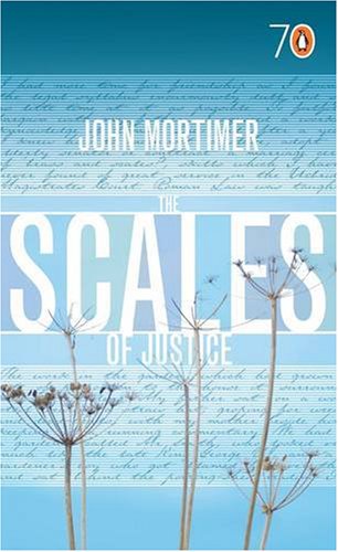 Penguin Press 70s Scales Of Justice (9780141022642) by Mortimer, John