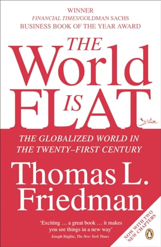 Imagen de archivo de The World Is Flat : The Globalized World in the Twenty-First Century a la venta por Better World Books