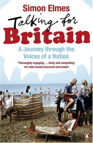 Stock image for Talking for Britain: A Journey through the Voices of a Nation for sale by WorldofBooks