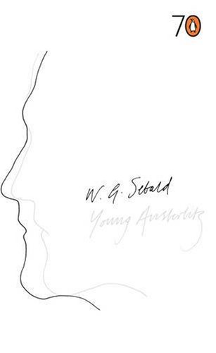 Young Austerlitz (Pocket Penguins) (9780141022802) by W.G. Sebald