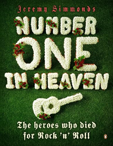 Beispielbild fr Number One in Heaven: The Heroes Who Died for Rock 'n' Roll zum Verkauf von WorldofBooks