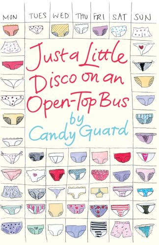 Stock image for Just a Little Disco on an Open-Top Bus for sale by WorldofBooks