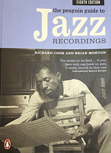 Beispielbild fr The Penguin Guide to Jazz Recordings: Eighth Edition zum Verkauf von Campbell Bookstore