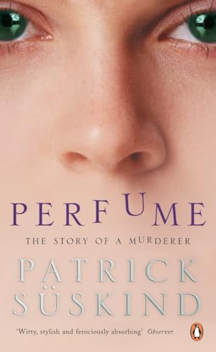 Stock image for Perfume: the Story of a Murderer for sale by WorldofBooks