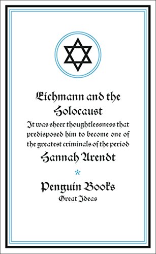 Beispielbild für Eichmann and the Holocaust: Hannah Arendt (Penguin Great Ideas) zum Verkauf von WorldofBooks