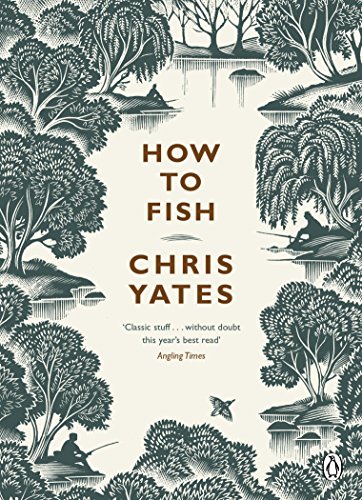 How To Fish (9780141024028) by Yates, Chris