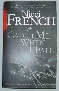 Stock image for Catch Me When I Fall for sale by Better World Books