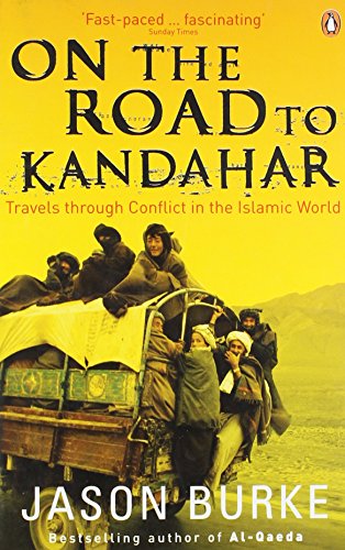 Beispielbild fr On the Road to Kandahar: Travels through conflict in the Islamic world zum Verkauf von Reuseabook