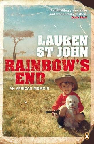 9780141024608: Rainbow's End: A Memoir of Childhood, War & an African Farm