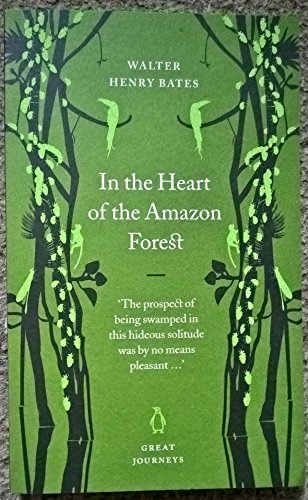 9780141025391: In the Heart of the Amazon Forest (Penguin Great Journeys) [Idioma Ingls]
