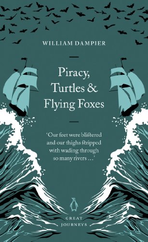 Stock image for Piracy, Turtles and Flying Foxes (Penguin Great Journeys) for sale by HPB-Ruby