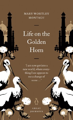 Stock image for Life on the Golden Horn (Penguin Great Journeys) for sale by Roundabout Books