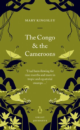 Beispielbild fr The Congo and the Cameroons (Penguin Great Journeys) zum Verkauf von Reuseabook