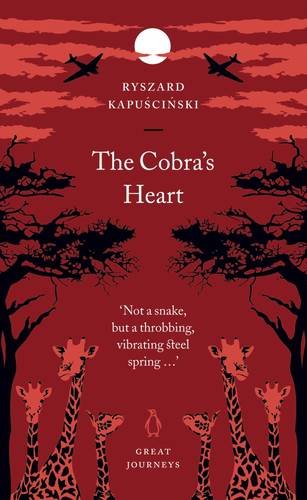 Beispielbild für The Cobra's Heart (Penguin Great Journeys) zum Verkauf von WorldofBooks