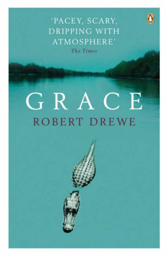 Grace (9780141025759) by Robert Drewe