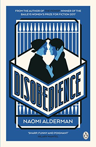 Imagen de archivo de Disobedience: From the author of The Power, winner of the Baileys Women's Prize for Fiction 2017 a la venta por AwesomeBooks