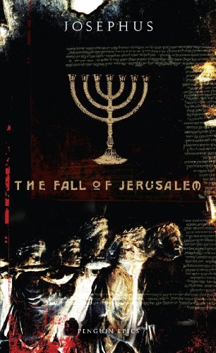 Imagen de archivo de The Fall of Jerusalem (Penguin Epics) a la venta por ZBK Books