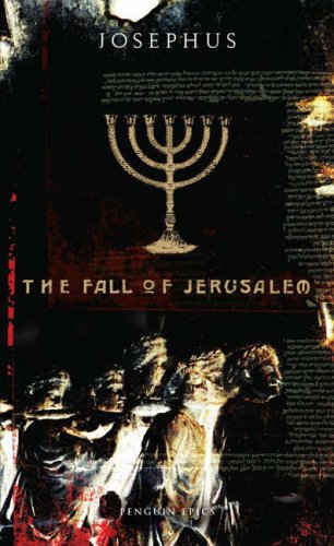 Stock image for The Fall of Jerusalem (Penguin Epics) for sale by SecondSale