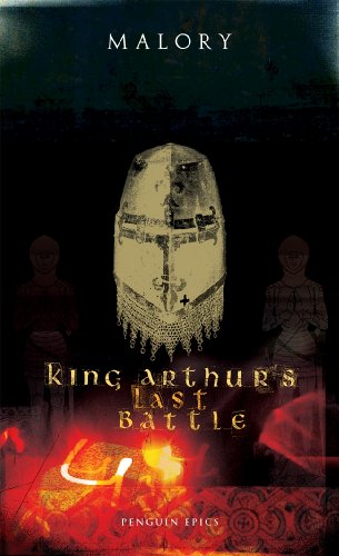 Stock image for King Arthur's Last Battle (Penguin Epics) for sale by The Book Cellar, LLC
