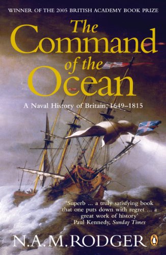 Stock image for The Command of the Ocean: A Naval History of Britain 1649-1815 for sale by WorldofBooks