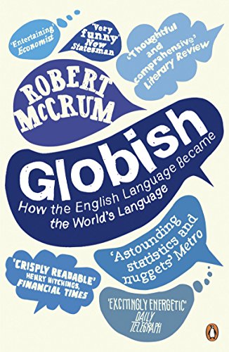 Imagen de archivo de Globish: How the English Language Became the World's Language a la venta por SecondSale