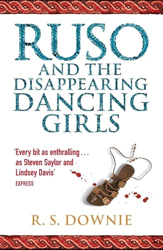 Stock image for Ruso & the Disappearing Dancing Girls (Medicus Investigations 1) for sale by SecondSale