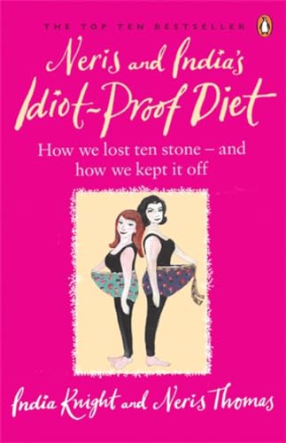 Stock image for Neris and Indias Idiot Proof Diet: From Pig to Twig for sale by ThriftBooks-Atlanta