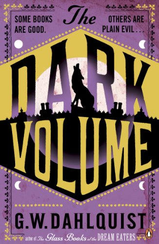Stock image for The Dark Volume (The Glass Books Series) for sale by AwesomeBooks