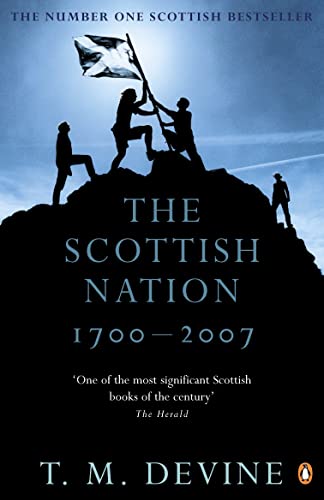 9780141027692: The Scottish Nation: 1700-2007