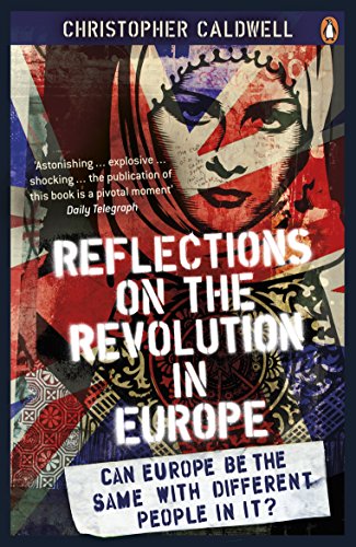 Imagen de archivo de Reflections on the Revolution in Europe: Immigration, Islam and the West a la venta por WorldofBooks