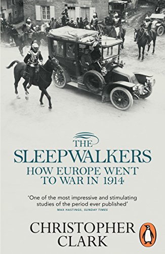 Beispielbild fr The Sleepwalkers: How Europe Went to War in 1914 zum Verkauf von ThriftBooks-Dallas