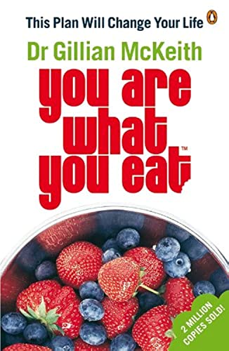 Beispielbild fr Dr Gillian McKeith's You Are What You Eat: This Plan Will Change Your Life zum Verkauf von SecondSale
