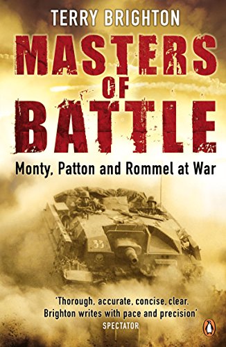 Imagen de archivo de Masters of Battle: Monty, Patton and Rommel at War a la venta por AwesomeBooks