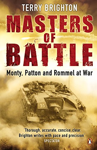 Stock image for Masters of Battle: Monty Patton And Rommel At War for sale by Wonder Book