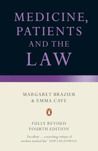 Medicine Patients And The Law 4e (9780141030203) by Brazier, Margaret; Cave, Emma