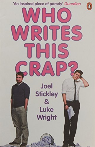 Stock image for Who Writes This Crap? for sale by AwesomeBooks